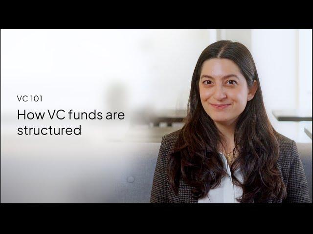 How VC works | How VC funds are structured | VC 101