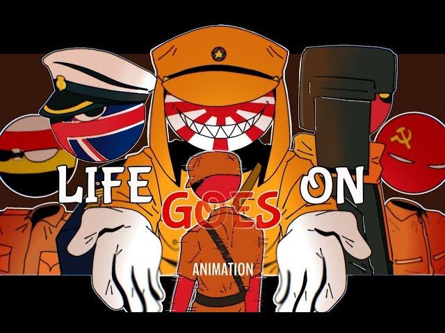 LIFE GOES ON Animation [Malaysia's History] !Symbol Warning!