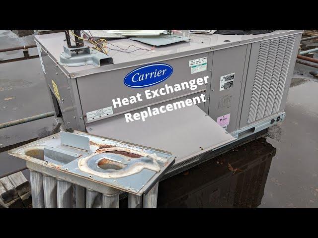 Carrier Heat Exchanger Replacement