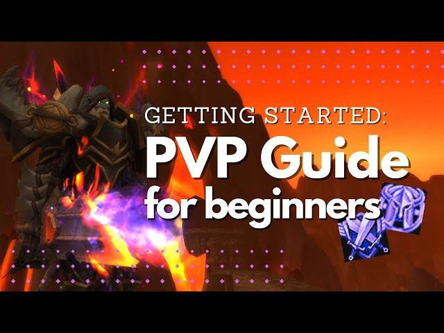 Beginners Guide to World of Warcraft PvP