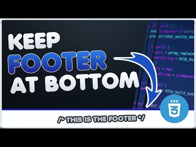 [CSS] Sticky Footer FIXED at BOTTOM | CSS Web Design Tutorial