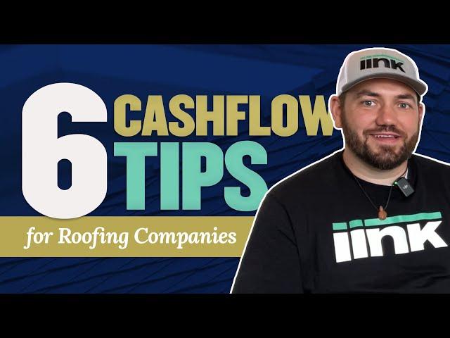 6 Cashflow Tips for Roofing Companies. (w/ Ben Feick of iink Finance)