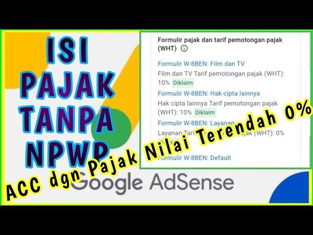 Cara Isi Formulir Pajak Google Adsense Youtube Tanpa NPWP