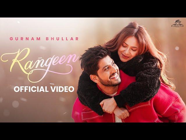 Rangeen (Official Music Video) Gurnam Bhullar | Gill Raunta | Master Mind | Diamondstar Worldwide