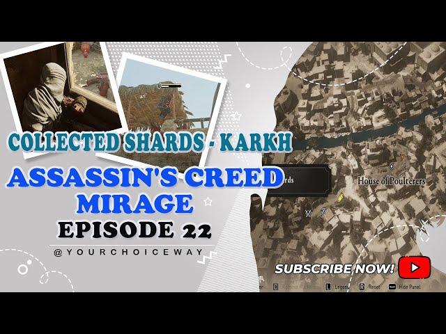 Assassin's Creed Mirage Gameplay Collected Shards - Karkh | EPISODE 22