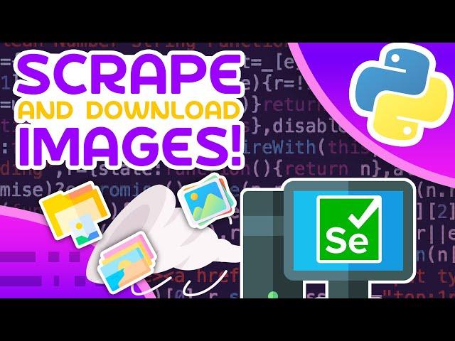 How To Web Scrape & Download Images With Python