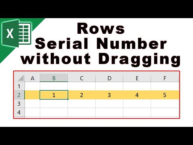 How to add Automate Rows serial number in Excel without dragging