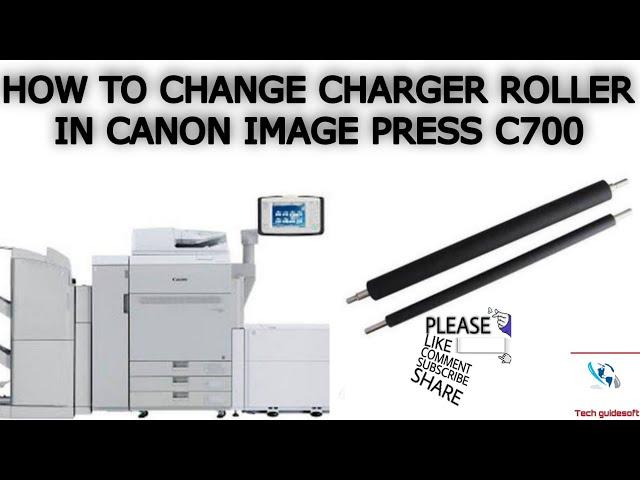 HOW TO CHANGE TRANSFER  ROLLER IN CANON IMAGE PRESS C700