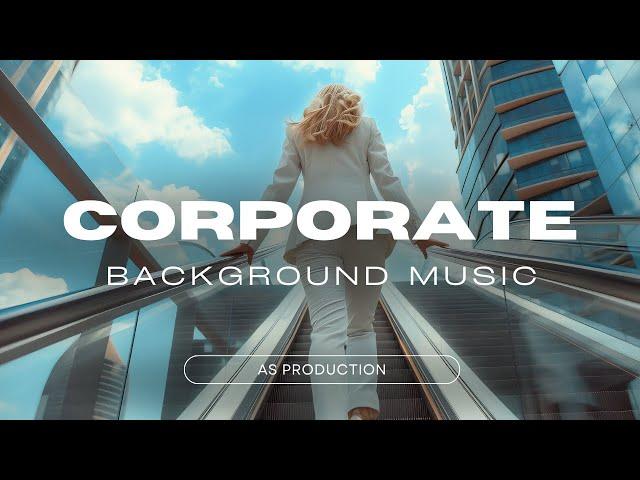 Upbeat Corporate Background Music No Copyright | Royalty Free Music Corporate Business