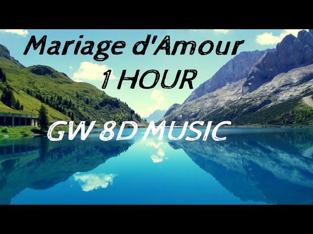  Mariage d'Amour 1 HOUR IN  8D AUDIOUse Headphones 8D Music Song