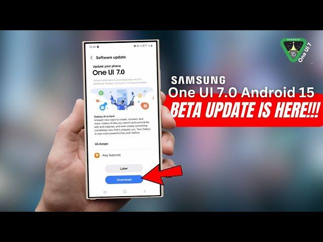 Samsung One UI 7.0 Android 15 - BETA UPDATE IS HERE!!!