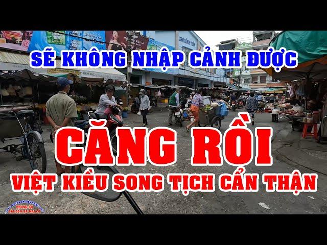 TRỜI ƠI VIỆT KIỀU SONG TỊCH COI CHỪNG KHÔNG NHẬP CẢNH ĐƯỢC đó nghen  PHÓNG SỰ SÀI GÒN NGÀY NAY