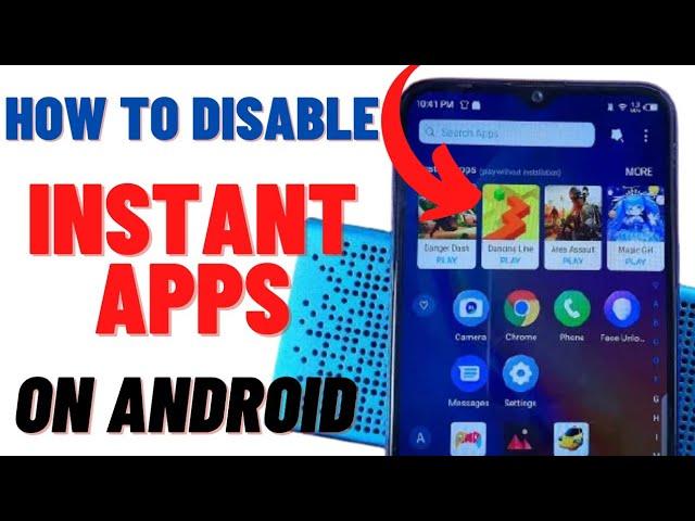 How To Disable ! Instant Apps On Techno & Infinix Mobiles ! Disable Instant Apps On Android !In 2021