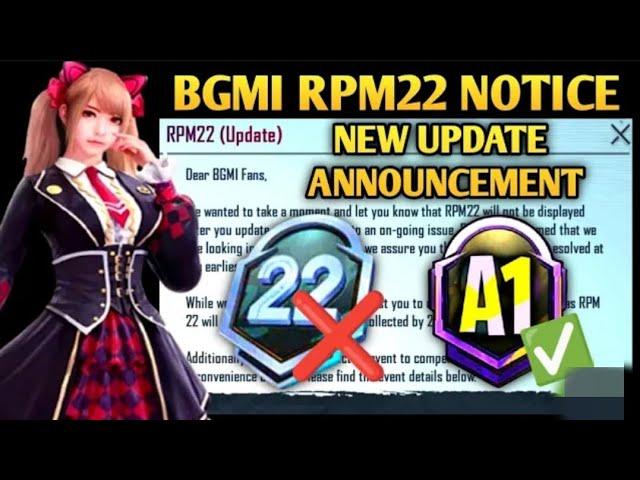 BGMI new Notice !! RPM22 locked!! New Mode and Update Official date!! A1 Royal Pass