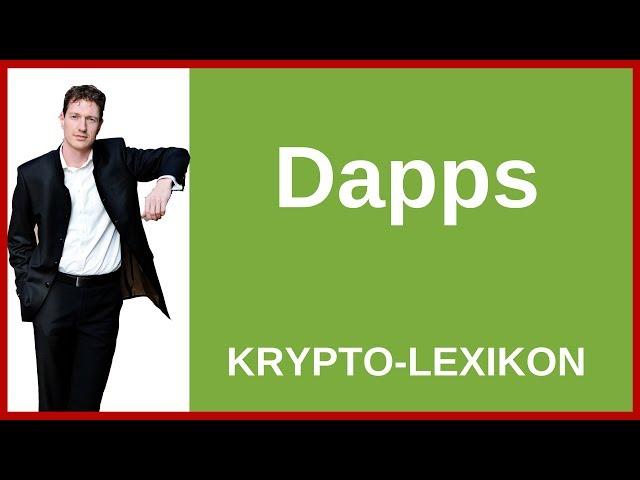 Dapps einfach erklärt - Definition