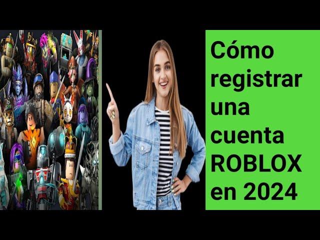 Cómo _registrar _una _cuenta _ROBLOX_ en 2024