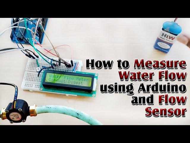 How to Measure Water Flow using Arduino and Flow Sensor