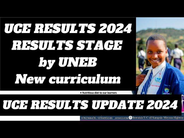 UCE RESULTS UPDATE 2024 by UNEB | New curriculum | NLSC