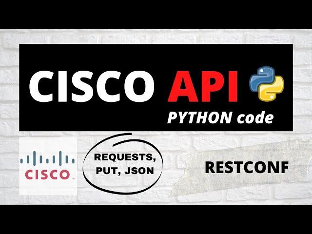 How to configure devices via an API | Python Cisco DevNet Automation