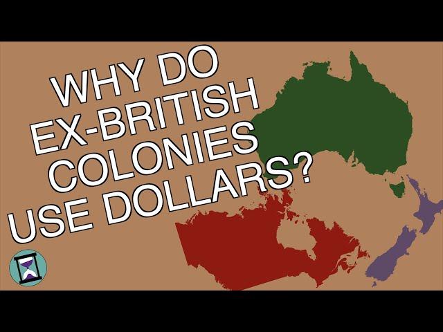 Why do Ex-British Colonies use Dollars Instead of Pounds? (Short Animated Documentary)