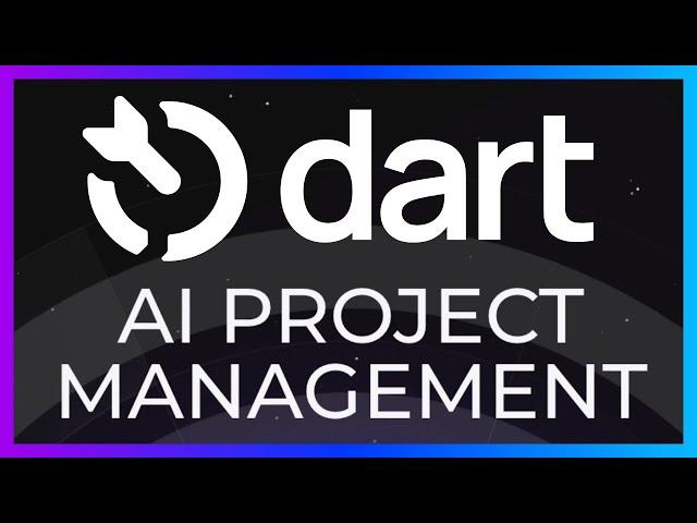 Dart AI: The Future of Project Management