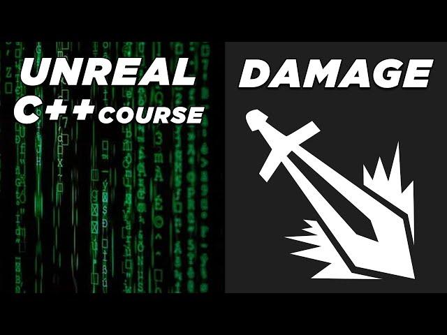 Apply and Take Damage in C++ - Unreal C++ Course #10