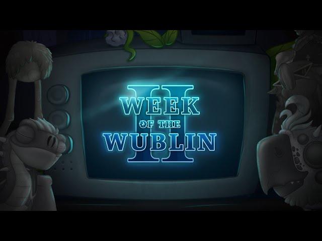 My Singing Monsters - Week Of The Wublin II (Fanmade)