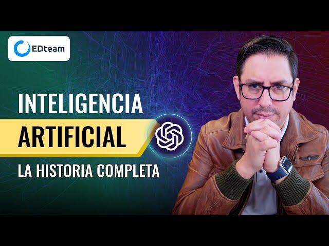 La historia completa de la Inteligencia Artificial (por EDteam)