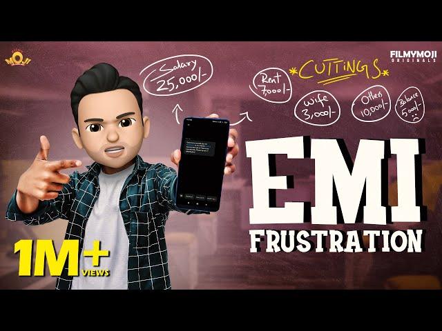 EMI Frustration || Software Engineer  || Filmymoji Originals || Special Episode #emi