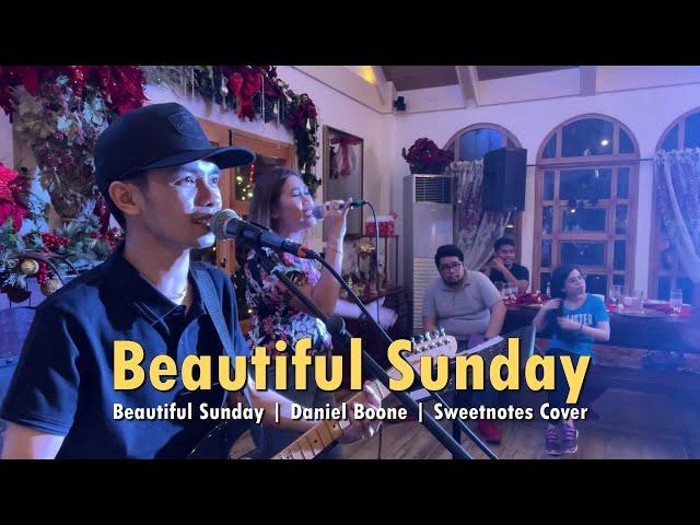 Beautiful Sunday | Daniel Boone - Sweetnotes Live