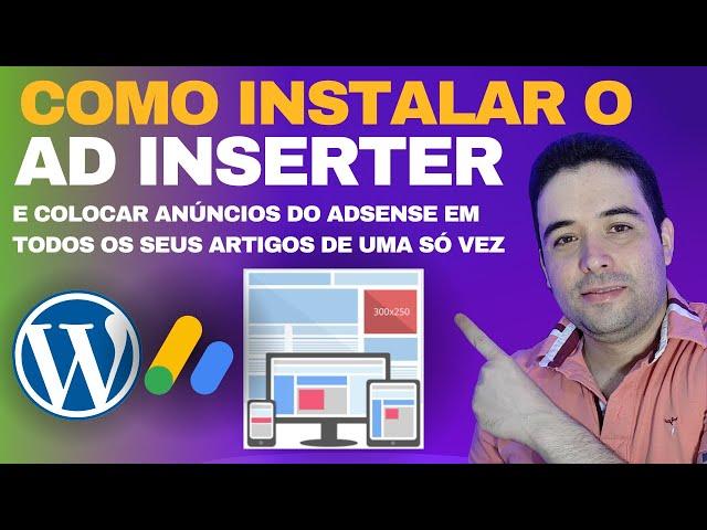 Como Instalar o Plugin AD INSERTER no Wordpress e Colocar Anúncios do Adsense nos Artigos