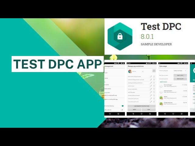 Android Framework - Test DPC application to demonstrate Device Policy Manager Framework APIs