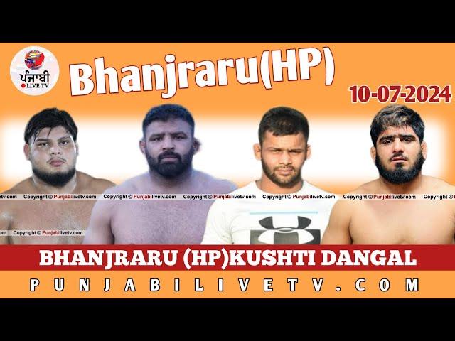 Live Bhanjraru (Hp) Churah Kushti Dangal 10July 2024 By Punjabilivetv.com