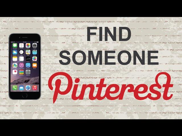 How to find someone on Pinterest | Mobile App (Android / Iphone)