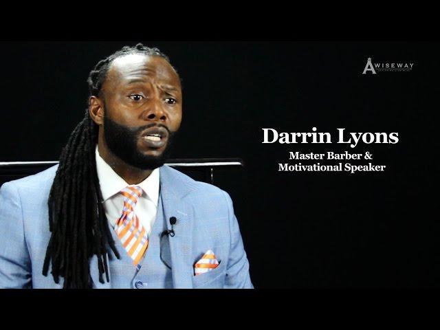 Motivational Speaker and Master Barber Darin Lyons Offers Advice to Aspiring Barbers