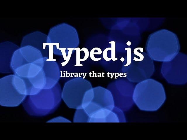 How to Use Typed.js || Awesome Animated Typing