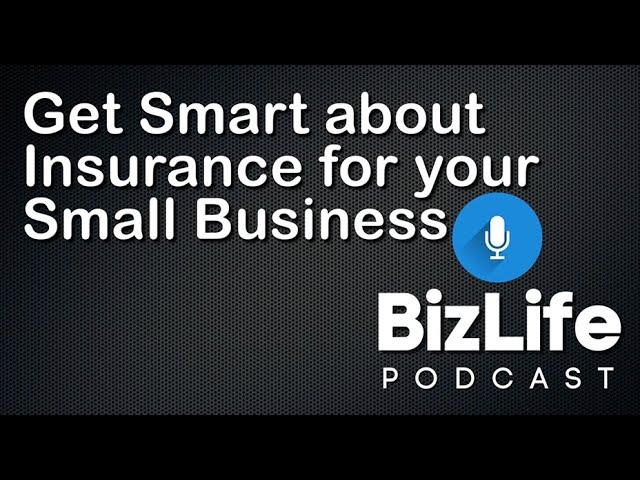 Get Smart About Insurance for Your Small Business | SBEP Podcast