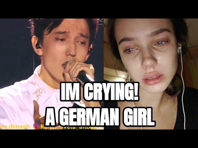 A GERMAN GIRL CRYING TO DIMASH KUDAIBERGEN DAYBREAK | DIMASH REACTION