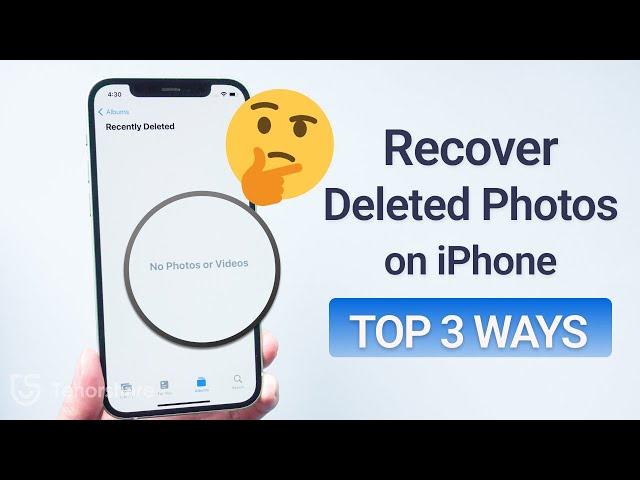 [3 Ways] How To Recover Permanently Deleted Photos on iPhone 2024 (iOS 17)