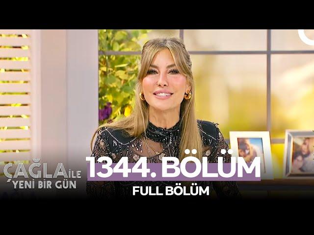 Çağla ile Yeni Bir Gün 1344. Bölüm