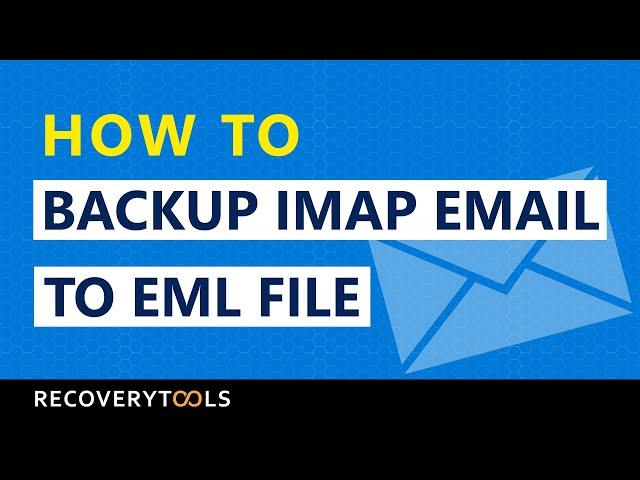 How to Backup IMAP emails to EML files in one press ? Step-by-step tutorial