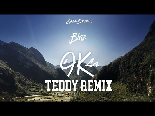 BINZ - OK (TEDDY REMIX)