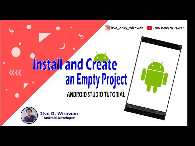 Install and Create Empty Project - Android Studio Tutorial