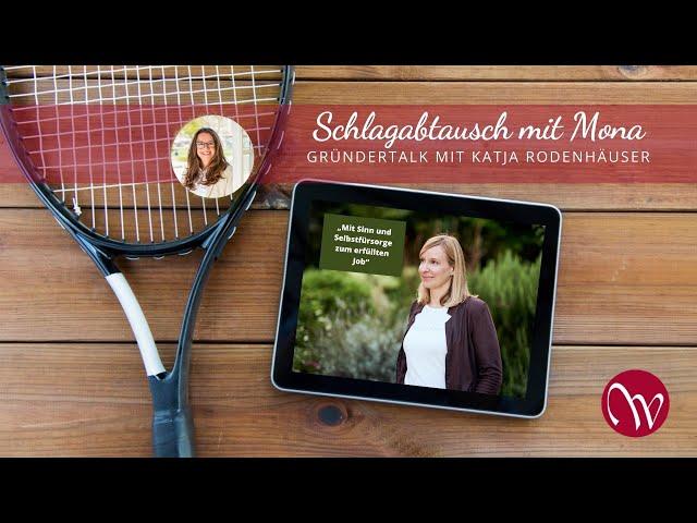 Gründertalk mit Katja Rodenhäuser - Coach für Berufung und Balance