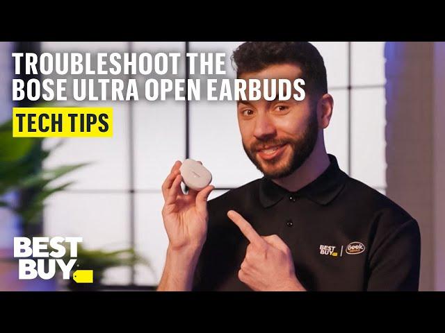 Troubleshooting the Bose Ultra Open Earbuds