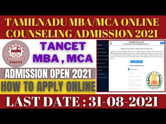 GOVERNMENT OF TAMIL NADUTAMIL NADU MBA / MCA ONLINE COUNSELLING ADMISSION - 2021 | TANCET | TN GOVT