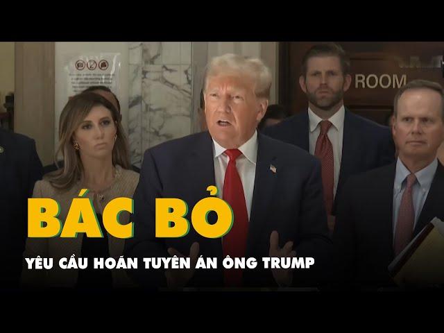 Tòa tối cao Mỹ bác yêu cầu hoãn tuyên án ông Trump trước ngày nhậm chức