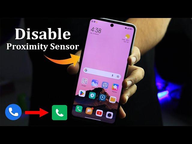 How to Disable Proximity Sensor On Any Android Phone | Google Dialer, MIUI Dialer, Realme Dialer