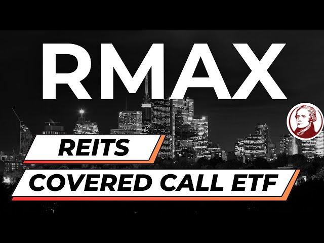 Hamilton RMAX ETF: Covered Calls on REITs | Great Entry Point!