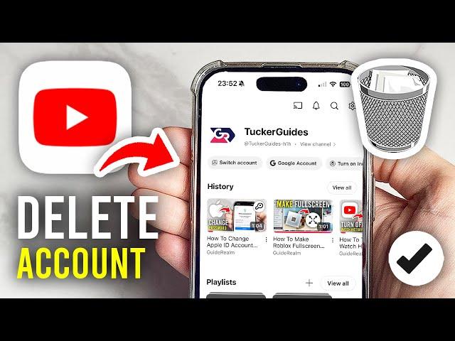 How To Delete YouTube Account On Phone - Full Guide